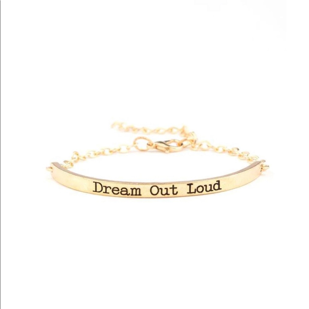Dream Out Loud Bracelet